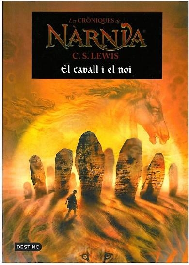 CRONIQUES DE NARNIA 3. EL CAVALL I EL NOI (TAPA TOVA) | 9788497089807 | LEWIS, C.S. | Llibreria La Gralla | Llibreria online de Granollers