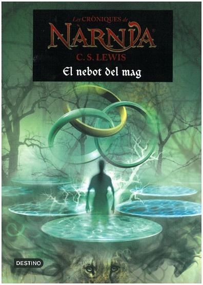 CRONIQUES DE NARNIA 1. EL NEBOT DEL MAG | 9788497089791 | LEWIS, C.S. | Llibreria La Gralla | Librería online de Granollers