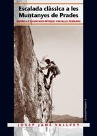 ESCALADA CLASSICA A LES MUNTANYES DE PADRES | 9788497911894 | JANE VALLVEY, JOSEP | Llibreria La Gralla | Llibreria online de Granollers