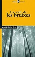 VALL DE LES BRUIXES, LA | 9788424621650 | NEIRA CRUZ, XOSE A. | Llibreria La Gralla | Librería online de Granollers