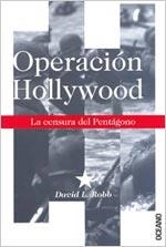 OPERACION HOLLYWOOD | 9788449426964 | ROBB, DAVID L. | Llibreria La Gralla | Librería online de Granollers
