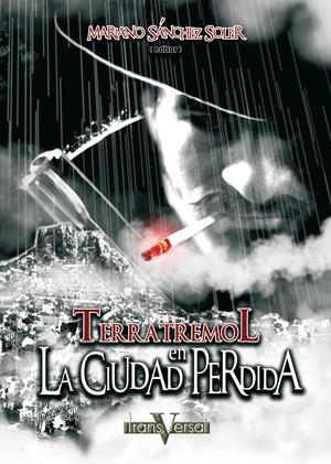 TERRATREMOL EN LA CIUDAD PERDIDA (TRANSVERSAL 2) | 9788496554047 | SANCHEZ SOLER, MARIANO | Llibreria La Gralla | Llibreria online de Granollers