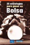 25 ESTRATEGIAS PARA GANAR EN BOLSA | 9788420550367 | JIMENEZ DE LA RIVA, ALICIA | Llibreria La Gralla | Llibreria online de Granollers