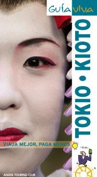 TOKIO KIOTO GUIA VIVA 2009 | 9788497767446 | MORTE USTARROZ, MARC AITOR | Llibreria La Gralla | Librería online de Granollers
