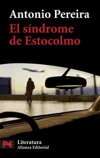 SINDROME DE ESTOCOLMO, EL (L 5086) | 9788420659947 | PEREIRA, ANTONIO | Llibreria La Gralla | Librería online de Granollers