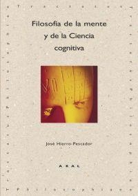 FILOSOFIA DE LA MENTE Y DE LA CIENCIA COGNITIVA | 9788446022299 | HIERRO-PESCADOR, JOSE | Llibreria La Gralla | Llibreria online de Granollers