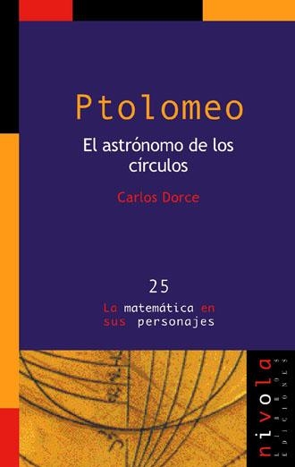 PTOLOMEO. EL ASTRONOMO DE LOS CIRCULOS | 9788496566088 | DORCE, CARLOS | Llibreria La Gralla | Librería online de Granollers