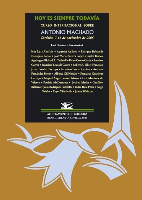 HOY ES SIEMPRE TODAVIA. CURSO INTERNACIONAL SOBRE ANTONIO MA | 9788484722434 | DOMENECH, JORDI (COORD.) | Llibreria La Gralla | Librería online de Granollers