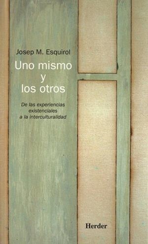 UNO MISMO Y LOS OTROS | 9788425424403 | ESQUIROL, JOSEP M. | Llibreria La Gralla | Librería online de Granollers