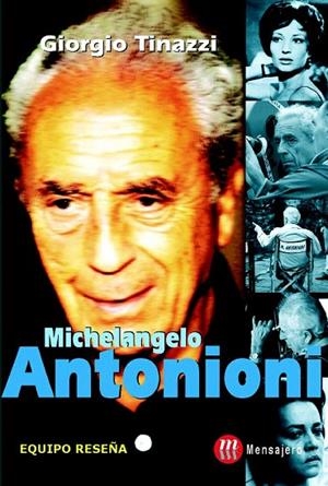 MICHELANGELO ANTONIONI | 9788427126862 | TINAZZI, GIORGIO | Llibreria La Gralla | Librería online de Granollers