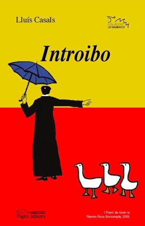 INTROIBO (LO MARRACO 168) | 9788497793407 | CASALS, LLUIS | Llibreria La Gralla | Librería online de Granollers