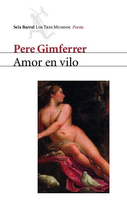 AMOR EN VILO (LOS TRES MUNDOS) | 9788432208973 | GIMFERRER, PERE | Llibreria La Gralla | Librería online de Granollers