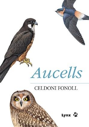 AUCELLS | 9788496553033 | FONOLL, CELDONI | Llibreria La Gralla | Librería online de Granollers