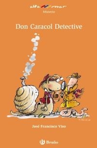 DON CARACOL DETECTIVE (ALTA MAR MISTERIO, 42 NARANJA) | 9788421693841 | VISO, JOSE FRANCISCO | Llibreria La Gralla | Librería online de Granollers