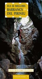 30 MILLORS BARRANCS DEL PIRINEU, ELS | 9788497910736 | BATLLORI I LACUEVA, ALEX | Llibreria La Gralla | Llibreria online de Granollers