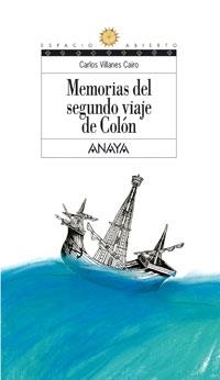 MEMORIAS DEL SEGUNDO VIAJE DE COLON (ESPACIO ABIERTO 118) | 9788466751797 | VILLANES CAIRO, CARLOS | Llibreria La Gralla | Librería online de Granollers