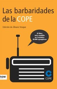 BARBARIDADES DE LA COPE, LAS (NOW BOOKS) | 9788496201705 | VIOQUE, ALVARO | Llibreria La Gralla | Librería online de Granollers