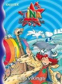 TINA SUPERBRUIXA I ELS VIKINGS (TINA 15) | 9788483048368 | KNISTER | Llibreria La Gralla | Librería online de Granollers