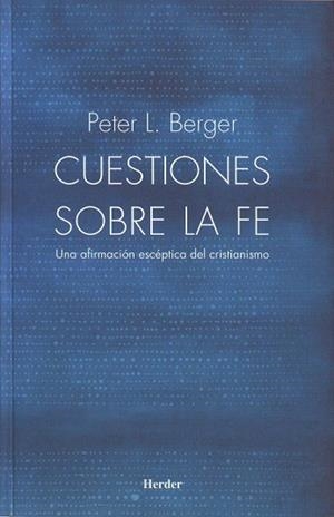CUESTIONES SOBRE LA FE | 9788425424175 | BERGER, PETER L. | Llibreria La Gralla | Librería online de Granollers