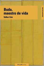 BUDA MAESTRO DE VIDA | 9788495881878 | ZOTZ, VOLKER | Llibreria La Gralla | Librería online de Granollers