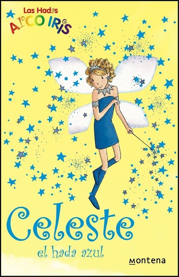 CELESTE EL HADA AZUL (LAS HADAS ARCO IRIS) | 9788484412861 | MEADOWS, DAISY | Llibreria La Gralla | Librería online de Granollers