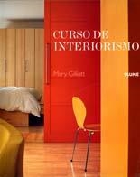 CURSO DE INTERIORISMO | 9788480766098 | GILLIATT, MARY | Llibreria La Gralla | Librería online de Granollers