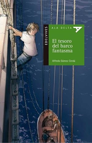 TESORO DEL BARCO FANTASMA, EL (ALA DELTA VERDE, 54) | 9788426359629 | GOMEZ, ALFREDO | Llibreria La Gralla | Librería online de Granollers