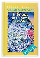 A LA CAZA DEL LADRON INVISIBLE (SUPEREQUIPO TIGRE 8) | 9788467505948 | BREZINA, THOMAS | Llibreria La Gralla | Llibreria online de Granollers