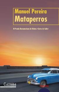 MATAPERROS | 9788484337997 | PEREIRA, MANUEL | Llibreria La Gralla | Librería online de Granollers
