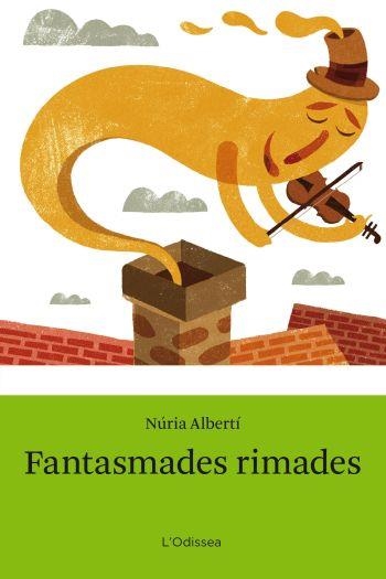 FANTASMADES RIMADES (L'ODISSEA,1 VERD) | 9788492671168 | ALBERTÍ, NÚRIA | Llibreria La Gralla | Librería online de Granollers