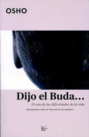 DIJO EL BUDA... EL RETO DE LAS DIFICULTADES DE LA VIDA | 9788472456105 | OSHO | Llibreria La Gralla | Librería online de Granollers