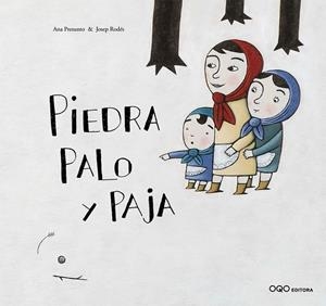 PIEDRA PALO Y PAJA | 9788496573369 | PRESUNTO, ANA | Llibreria La Gralla | Llibreria online de Granollers