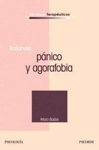 TRATANDO PANICO Y AGORAFOBIA (RECURSOS TERAPEUTICOS) | 9788436819816 | BADOS, ARTURO | Llibreria La Gralla | Librería online de Granollers