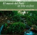 MASSIS DEL PORT: DE FONT EN FONT, EL | 9788497911672 | PELLICER OLLES, VICENT | Llibreria La Gralla | Librería online de Granollers