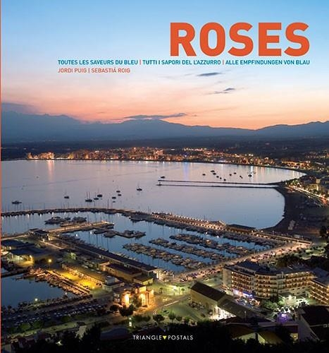 ROSES (FRA/ITA/ALE) | 9788484780489 | PUIG, JORDI / ROIG, SEBASTIA | Llibreria La Gralla | Llibreria online de Granollers