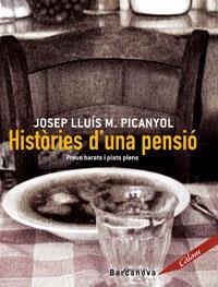 HISTORIES D'UNA PENSIO | 9788448918989 | PICANYOL, JOSEP LLUIS M. | Llibreria La Gralla | Llibreria online de Granollers