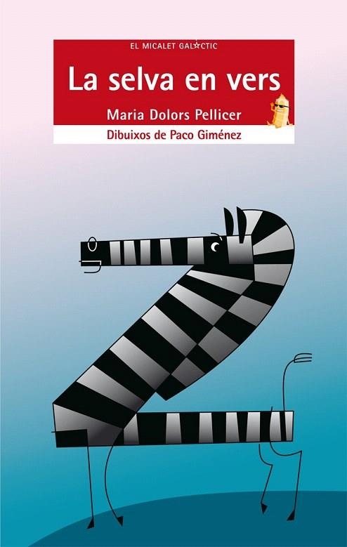 SELVA EN VERS, LA (EL MICALET GALÀCTIC,148) | 9788498244311 | PELLICER, MARIA DOLORS | Llibreria La Gralla | Librería online de Granollers