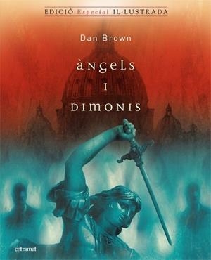 ANGELS I DIMONIS (EDICIO ESPECIAL ILUSTRADA) | 9788493475444 | BROWN, DAN | Llibreria La Gralla | Librería online de Granollers