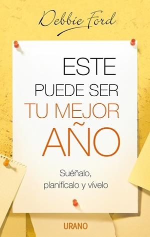 ESTE PUEDE SER TU MEJOR AÑO | 9788479536190 | FORD, DEBBIE | Llibreria La Gralla | Librería online de Granollers