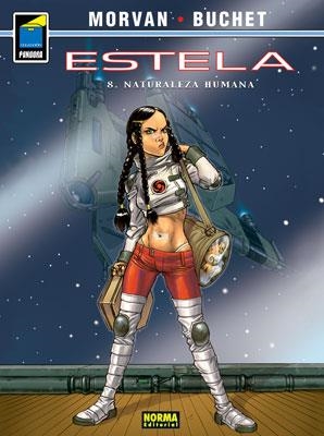 ESTELA 8. NATURALEZA HUMANA | 9788498145328 | MORVAN / BUCHET | Llibreria La Gralla | Librería online de Granollers