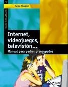 INTERNET VIDEOJUEGOS TELEVISION. MANUAL PARA PADRES PREOCUPA | 9788478274284 | TISSERON, SERGE | Llibreria La Gralla | Librería online de Granollers