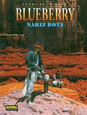 BLUEBERRY 15. NARIZ ROTA | 9788498144741 | GIRAUD / CHARLIER | Llibreria La Gralla | Llibreria online de Granollers