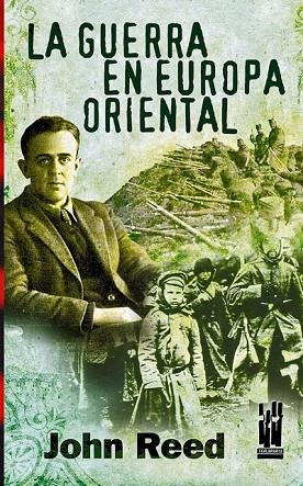 GUERRA EN EUROPA ORIENTAL, LA | 9788481363272 | REED, JOHN | Llibreria La Gralla | Librería online de Granollers