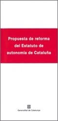 PROPUESTA DE REFORMA DEL ESTATUTO DE AUTONOMIA DE CATALUÑA | 9788439369882 | Llibreria La Gralla | Llibreria online de Granollers