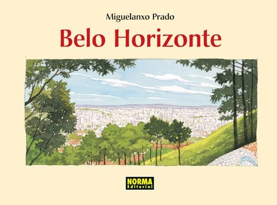 BELO HORIZONTE | 9788498146301 | PRADO, MIGUELANXO | Llibreria La Gralla | Llibreria online de Granollers
