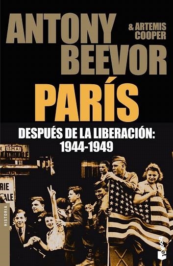 PARIS. DESPUES DE LA LIBERACION 1944-1949 (BOOKET 5013/3) | 9788484327752 | BEEVOR, ANTONY / COOPER, ARTEMIS | Llibreria La Gralla | Llibreria online de Granollers