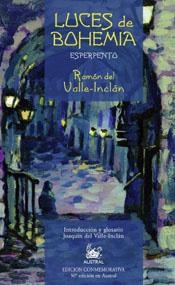 LUCES DE BOHEMIA | 9788467020489 | VALLE-INCLAN, RAMON DEL | Llibreria La Gralla | Llibreria online de Granollers