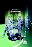 FUTBOL SALA TACTICA DEFENSIVA | 9788480198769 | GALLEGO, ANTONIO LUIS / GARCIA, ANTONIO JOSE | Llibreria La Gralla | Librería online de Granollers