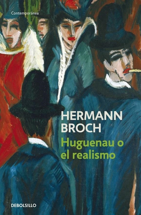 HUGUENAU O EL REALISMO (DB CONTEMPORANEA 598/3) | 9788497939287 | BROCH, HERMANN | Llibreria La Gralla | Llibreria online de Granollers