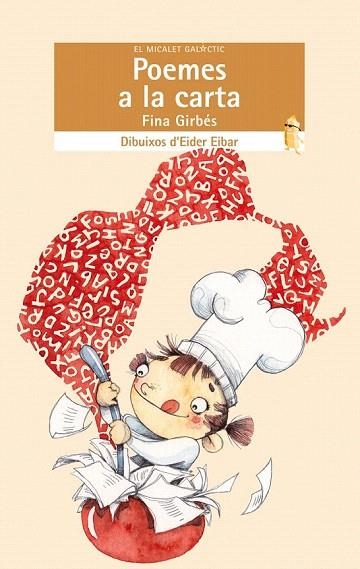 POEMES A LA CARTA (MICALET GALACTIC CREMA 163) | 9788498248609 | GIRBÉS, FINA | Llibreria La Gralla | Librería online de Granollers